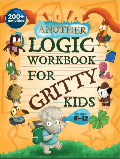 Another Logic Workbook for Gritty Kids cover