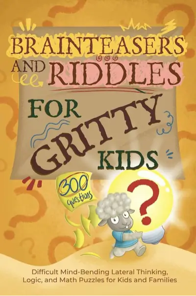 Brainteasers and Riddles for Gritty Kids cover